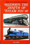 Book cover of Railways at the Zenith of Steam 1920-40  by NOCK, O.S. 